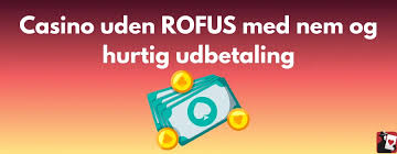 Udenlandske Casinoer Uden ROFUS En Guide til Spiloplevelser